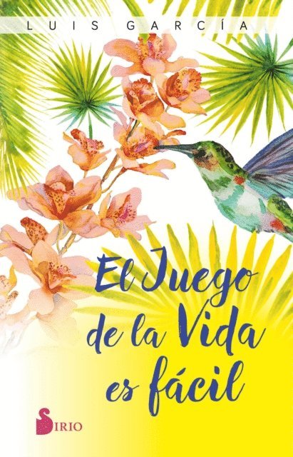 Luis Garcia - El juego de la vida es fácil, E-bok