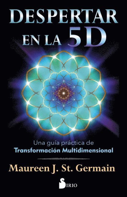 Maureen J. St. Germain - Despertar en la 5D, E-bok
