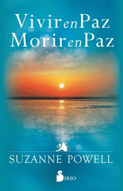 Suzanne Powell - Vivir en paz; morir en paz, E-bok