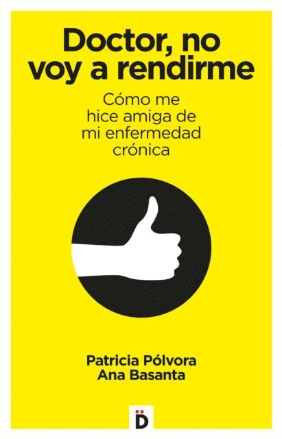 Ana Basanta, Patricia Polvora - Doctor, no voy a rendirme, E-bok