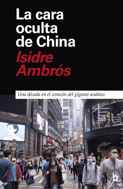 Isidre Ambros - La cara oculta de China, E-bok