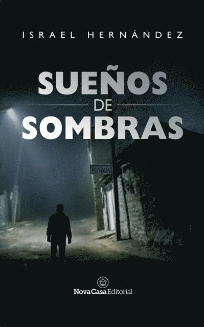 Israel Hernandez - Sueños de sombras, E-bok