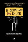 La Depresin (No) Existe / Depression Does (Not) Exist