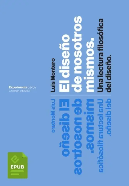Luis Montero - El diseño de nosotros mismos, E-bok. Tillgänglighet: Lägg i varukorg