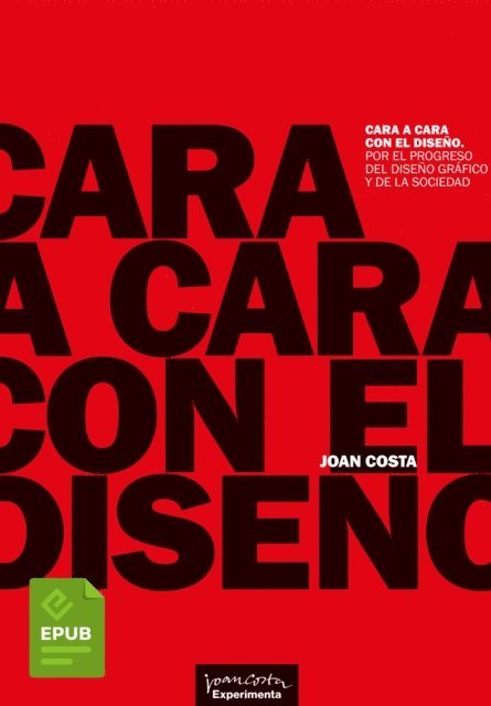 Joan Costa - Cara a cara con el diseño, E-bok