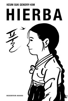 Keum Suk Gendry-Kim - Hierba / Grass, Häftad