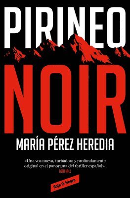 María Pérez Heredia - Pirineo Noir / Noir Pyrenees, Häftad