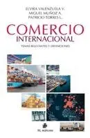 Varios Autores, Miguel Muñoz, Patricio Torres - Comercio internacional, Häftad. Tillgänglighet: Lägg i varukorg