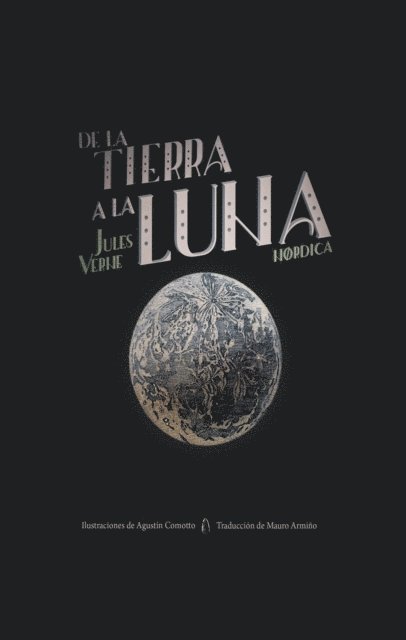 Jules Verne - De la Tierra a la Luna, E-bok