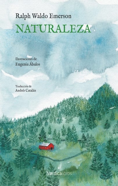 Ralph Waldo Emerson - Naturaleza, E-bok