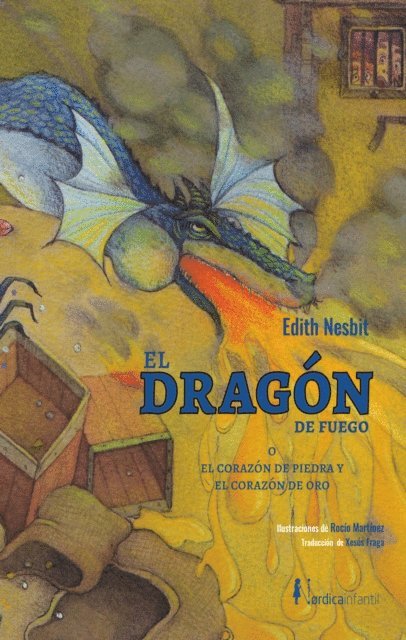 Edith Nesbit - El dragón de fuego, E-bok