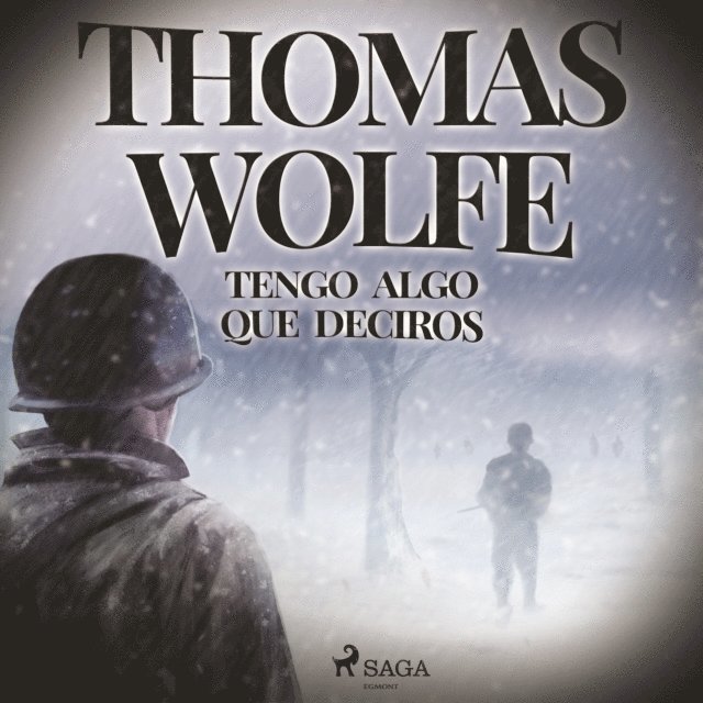 Wolfe - Tengo algo que deciros, Ljudbok