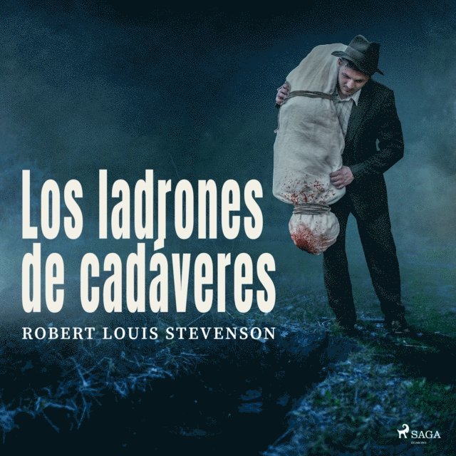 Stevenson - Los ladrones de cadáveres, Ljudbok