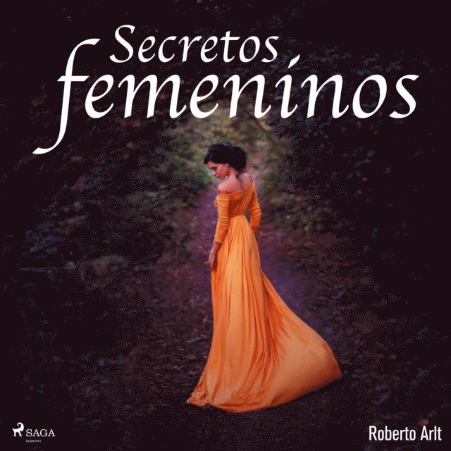 Arlt - Secretos femeninos, Ljudbok