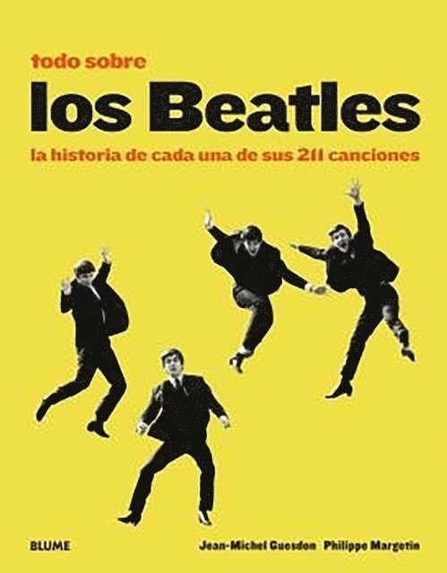 Philippe Margotin, Jean-Michel Guesdon - Todo sobre los Beatles, E-bok