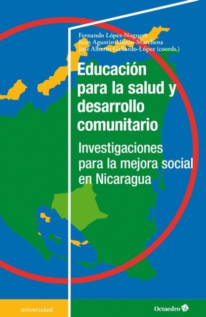 Jose Alberto Gallardo Lopez, Juan Agustin Moron Marchena, Fernando Lopez Noguero - Educación para la salud y desarrollo comunitario, E-bok