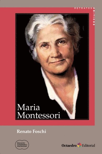 Renato Foschi - Maria Montessori, E-bok