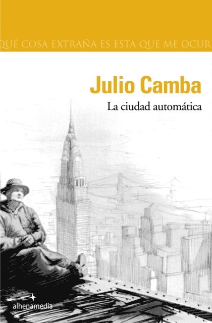 Julio Camba - La ciudad automática, E-bok