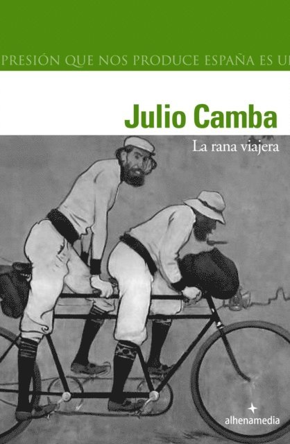 Julio Camba - La rana viajera, E-bok