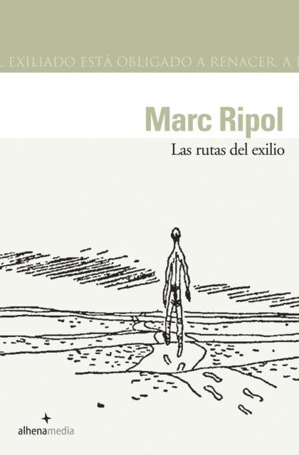Marc Ripol Sainz - Las rutas del exilio, E-bok
