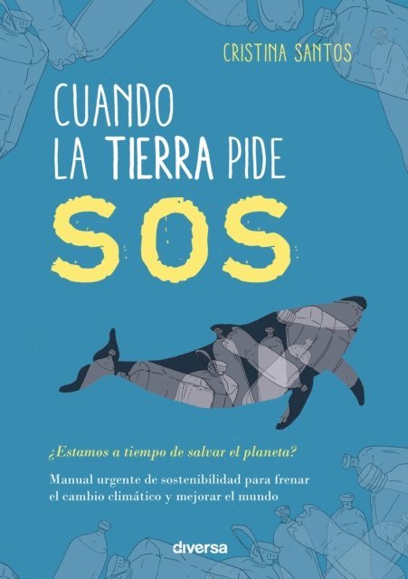 Cristina Santos - Cuando la Tierra pide SOS, E-bok