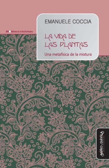 Emanuele Coccia - La vida de las plantas, E-bok