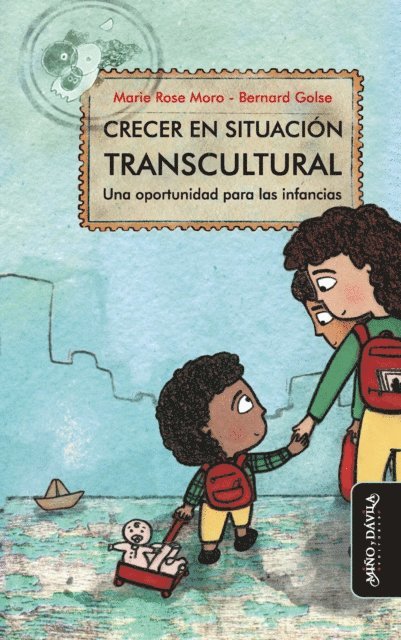 Bernard Golse, Marie Rose Moro - Crecer en situación transcultural, E-bok