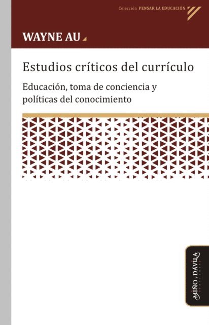 Wayne Au - Estudios criticos del curriculo, E-bok