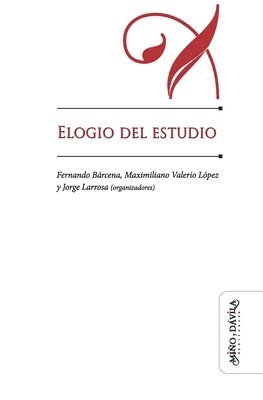 Jorge Larrosa, Diego Tatián - Elogio del estudio, Häftad. Tillgänglighet: Lägg i varukorg