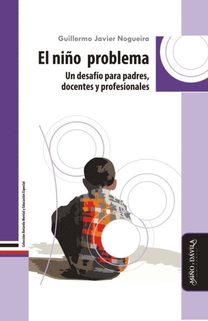 Guillermo Javier Nogueira - El niño problema, E-bok