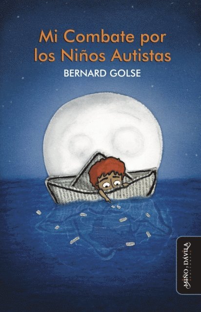 Bernard Golse - Mi Combate por los Niños Autistas, E-bok