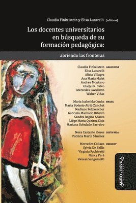 Elisa Lucarelli, María Isabel Da Cunha, Alicia Villagra - docentes universitarios en búsqueda de su formación pedagógica, Häftad