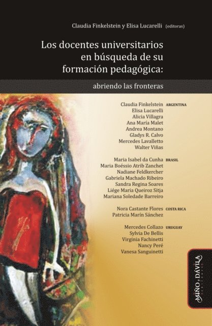 Elisa Lucarelli, Claudia Finkelstein - Los docentes universitarios en búsqueda de su formación pedagógica, E-bok