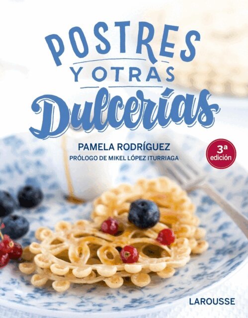 Pamela Rodriguez Rodriguez - Postres y otras dulcerías, E-bok. Tillgänglighet: Lägg i varukorg