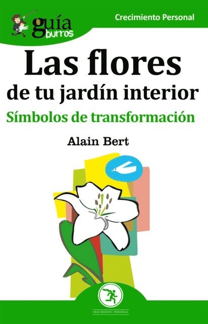 Alain Bert - GuíaBurros Las flores de tu jardín interior, E-bok