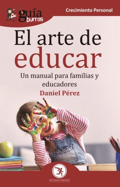 Daniel Perez - GuíaBurros El arte de educar, E-bok