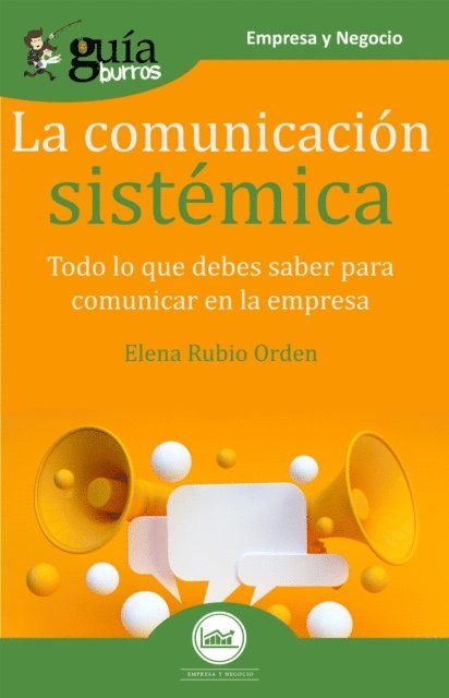 Elena Rubio Orden - GuíaBurros La comunicación sistémica, E-bok