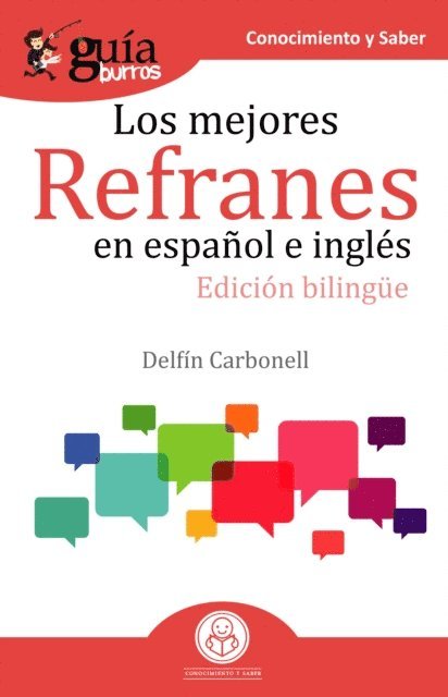 Delfin Carbonell - GuíaBurros Los mejores refranes en español e inglés, E-bok