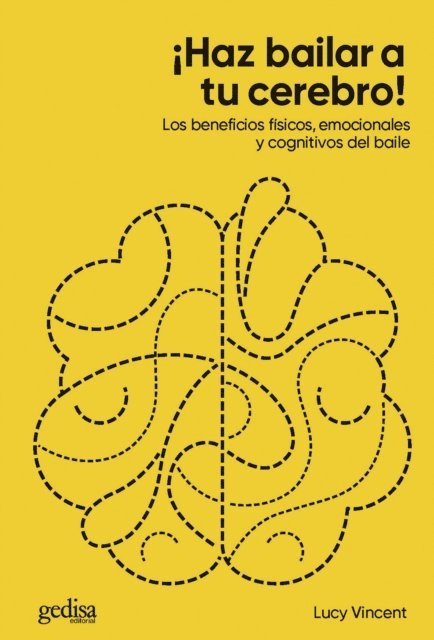 Lucy Vincent - ¡Haz bailar a tu cerebro!, E-bok