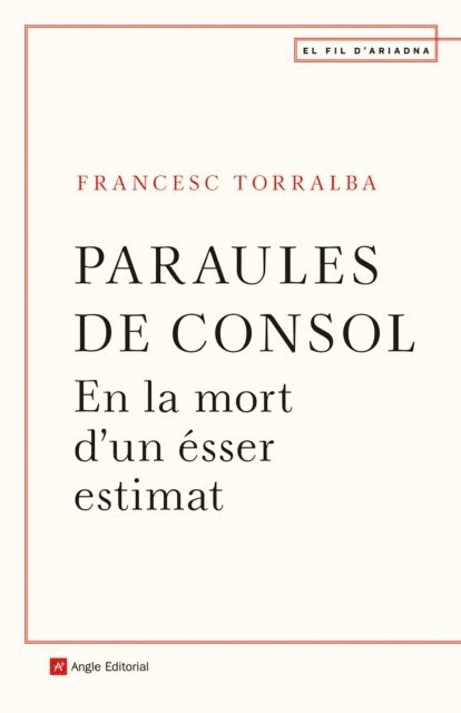 Francesc Torralba - Paraules de consol, E-bok
