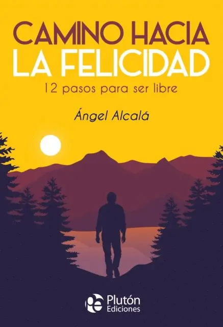 Angel Alcala - Camino hacia la felicidad, E-bok. Tillgänglighet: Lägg i varukorg