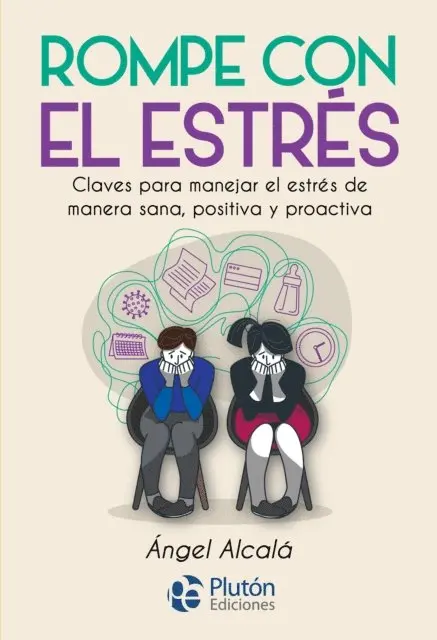 Angel Alcala - Rompe con el estrés, E-bok. Tillgänglighet: Lägg i varukorg
