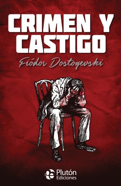 Fiodor Dostoyevski - Crimen y castigo, E-bok