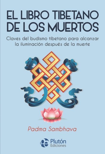 Padma Sambhava - El libro tibetano de los muertos, E-bok