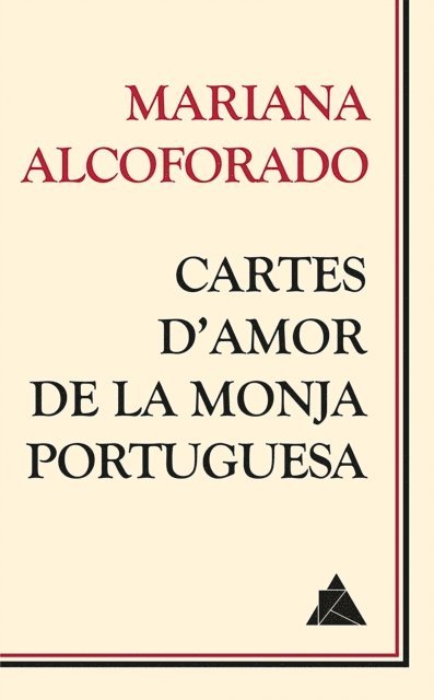 Mariana Alcoforado - Cartes d'amor de la monja portuguesa, E-bok