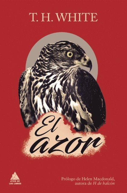 T. H. White - El azor, E-bok