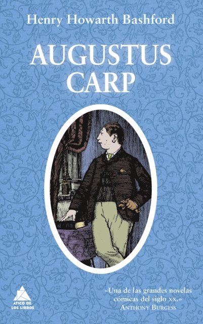 Henry Howarth Bashford - Augustus Carp, E-bok