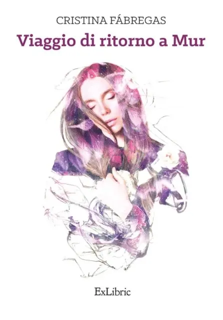 Cristina Fabregas - Viaggio di ritorno a Mur, E-bok. Tillgänglighet: Lägg i varukorg