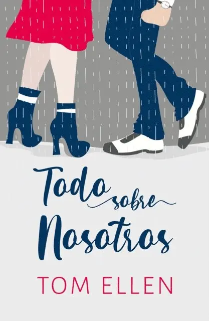 Tom Ellen - Todo sobre nosotros, E-bok. Tillgänglighet: Lägg i varukorg