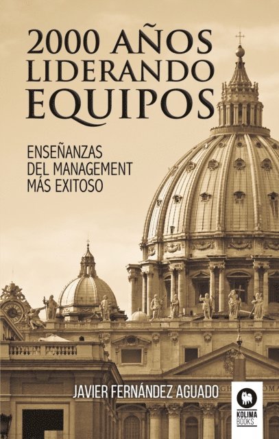 Javier Fernandez Aguado - 2000 años liderando equipos, E-bok